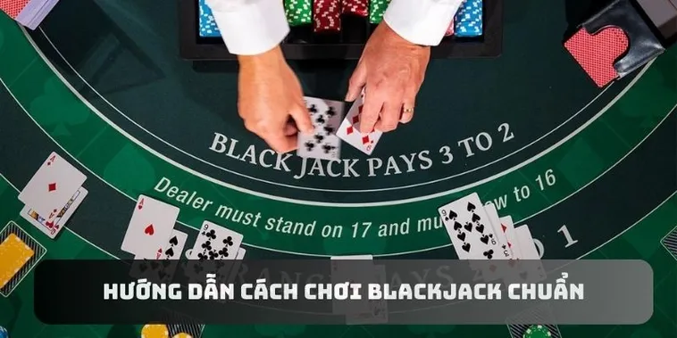 Trò Chơi Blackjack Tại IWin Club Và Bí Quyết Chinh Phục Chiến Thắng